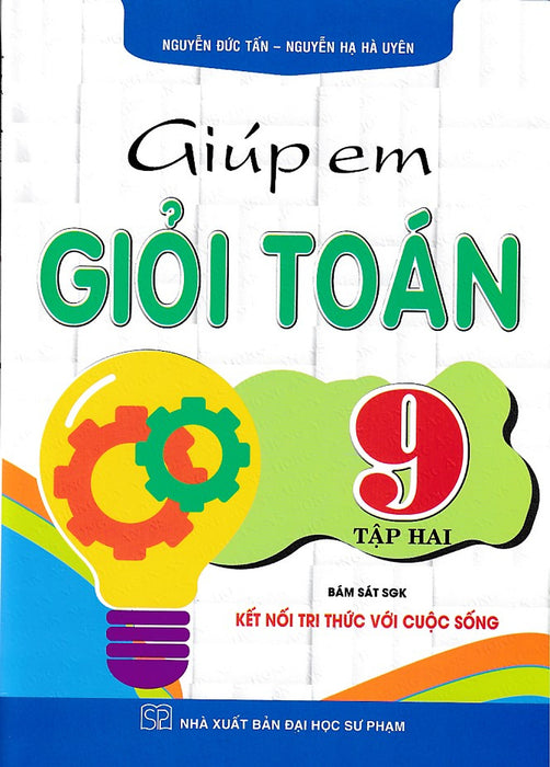 Giúp Em Giỏi Toán 9 - Kết Nối Tri Thức Với Cuộc Sống - Tập 2