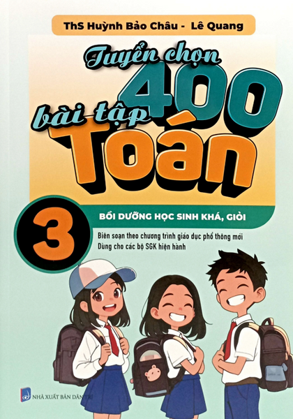 Sách - Tuyển Chọn 400 Bài Tập Toán 3 - Bồi Dưỡng Học Sinh Khá, Giỏi