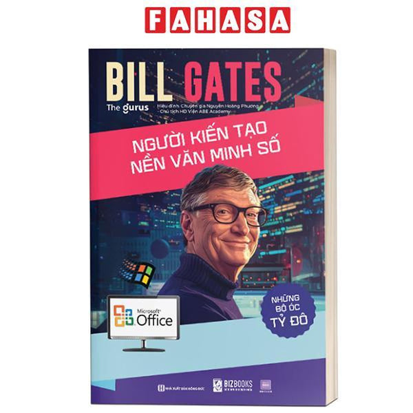Sách - Những Bộ Óc Tỷ Đô - Bill Gates - Người Kiến Tạo Nền Văn Minh Số