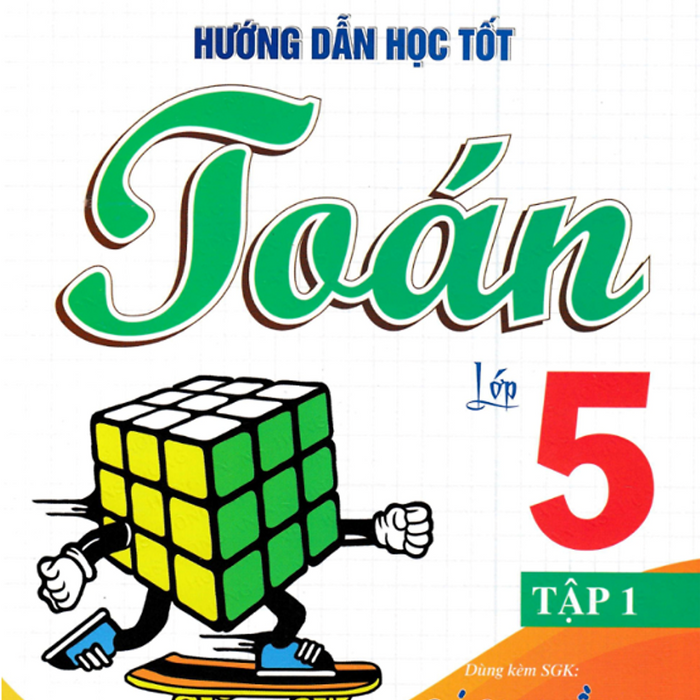 Sách-Vở Luyện Toán 5 Tập 1 (Dùng Chung Cho Các Bộ Sgk Hiện Hành)