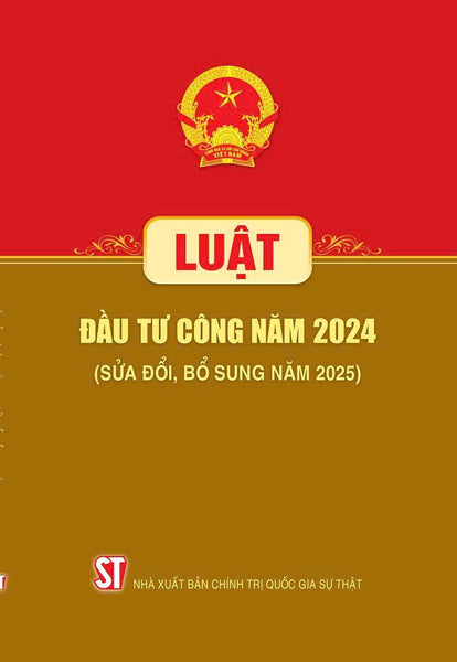 Luât Đầu Tư Công Năm 2024 ( Sửa Đổi, Bổ Sung Năm 2025)