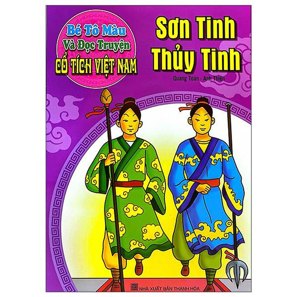 Sách - Bé Tô Màu Và Đọc Truyện - Cổ Tích Việt Nam - Sơn Tinh Thủy Tinh (Tái Bản 2025)