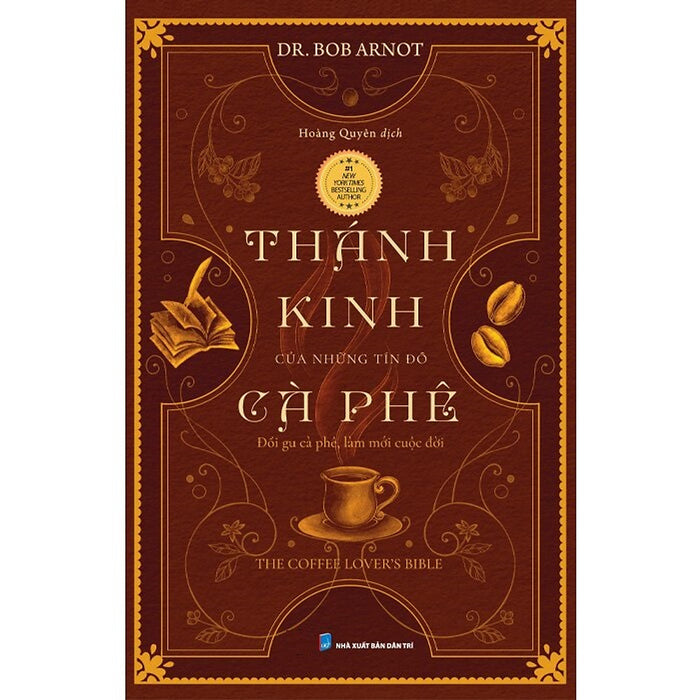 Thánh Kinh Của Những Tín Đồ Cà Phê (Tái Bản 2025)