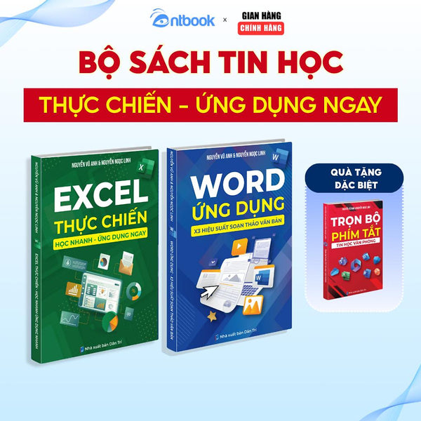 Bộ Sách Word - Excel Ứng Dụng Thực Chiến, Tặng Video Hướng Dẫn + Khóa Học Đi Kèm (Bản Chuyên Sâu)