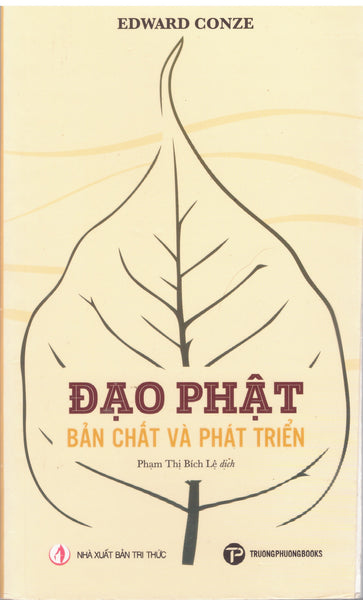 Edward Conze - Đạo Phật Bản Chất Và Phát Triển