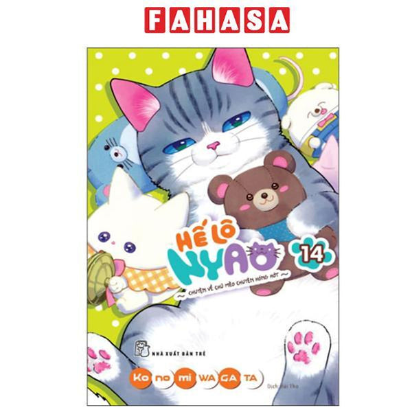 Sách - Hế Lô Nyao - Chuyện Về Chú Mèo Chuyên Hóng Hớt - Tập 14