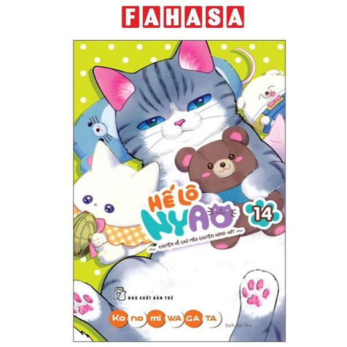 Sách - Hế Lô Nyao - Chuyện Về Chú Mèo Chuyên Hóng Hớt - Tập 14