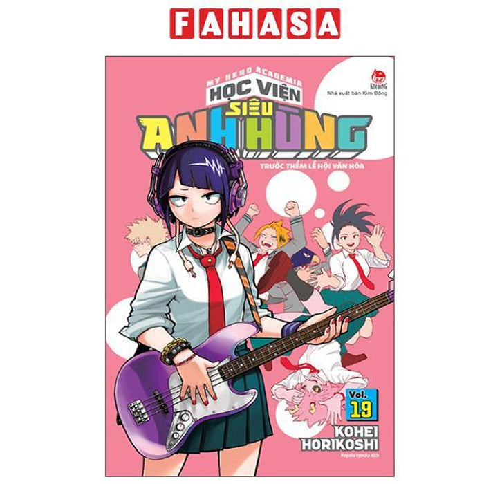Sách - My Hero Academia - Học Viện Siêu Anh Hùng - Tập 19 - Trước Thềm Lễ Hội Văn Hóa (Tái Bản 2025)