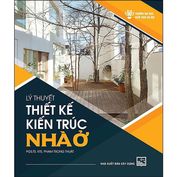 Lý Thuyết Thiết Kế Kiến Trúc Nhà Ở ( Xd-Mk)