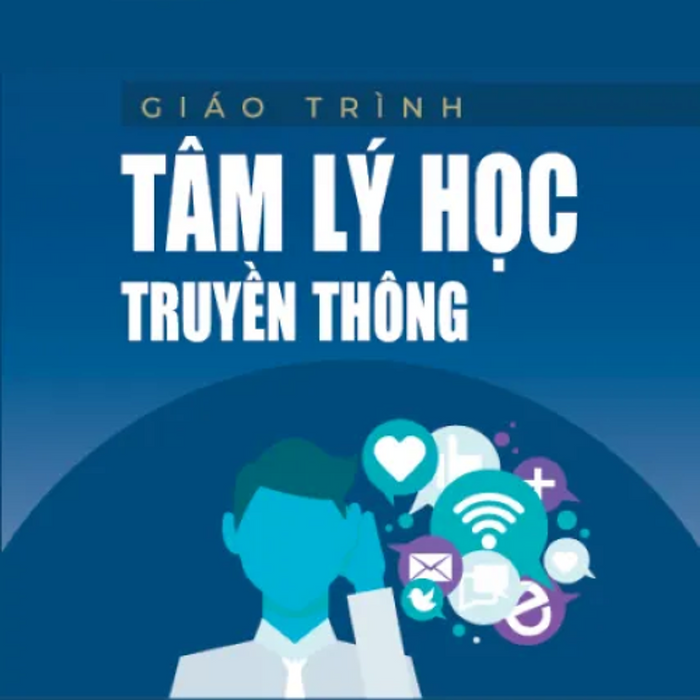 Giáo Trình Tâm Lý Học Truyền Thông