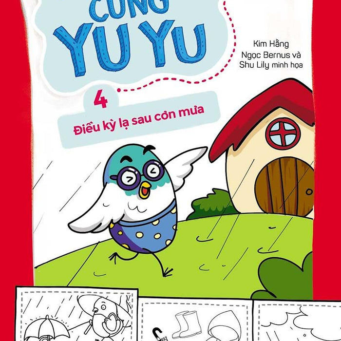 Sách - Vui Chơi Cùng Yu Yu 04: Điều Kỳ Lạ Sau Cơn Mưa