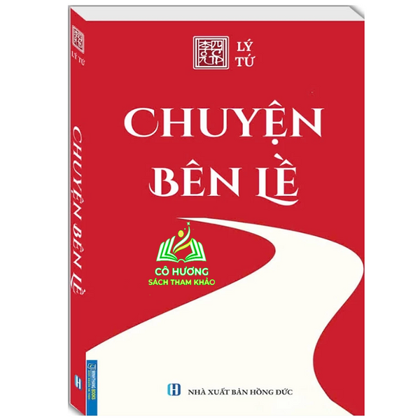 Sách - Chuyện Bên Lề (Tác Giả Lý Tứ) Bìa Mềm