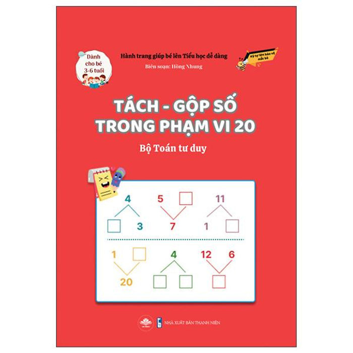 Sách - Hành Trang Giúp Bé Lên Tiểu Học Dễ Dàng - Tách-Gộp Số Trong Phạm Vi 20 - Bộ Toán Tư Duy - Dành Cho Trẻ 3-6 Tuổi