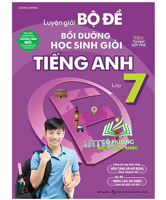 Sách Luyện Giải Bộ Đề Bồi Dưỡng Học Sinh Giỏi Tiếng Anh Lớp 7 (Mg)