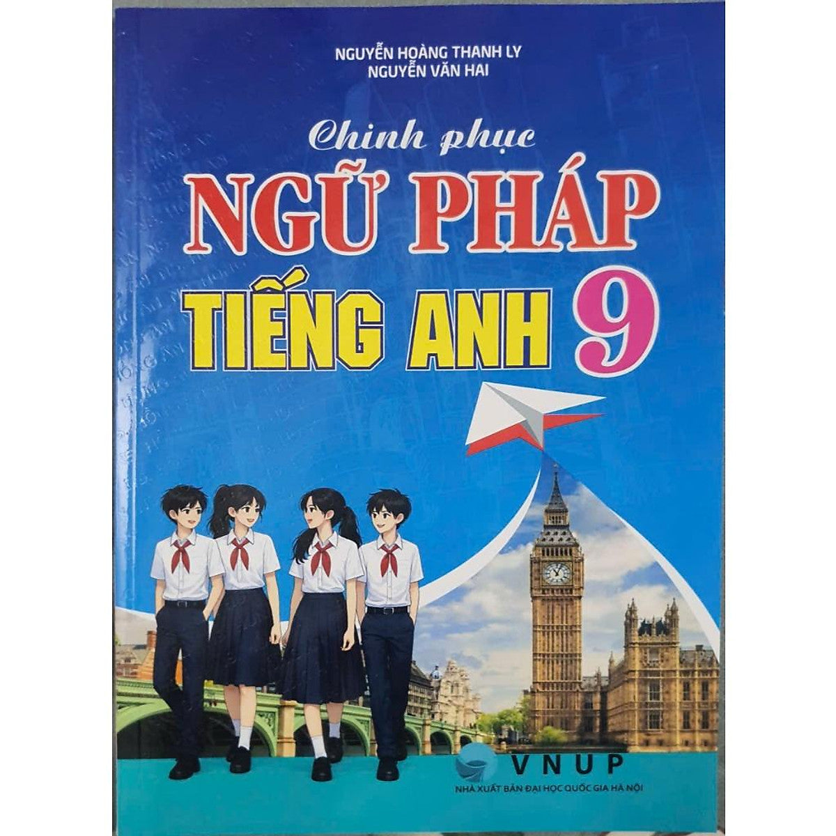 Sách - Chinh Phục Ngữ Pháp Tiếng Anh Lớp 9 - Ha