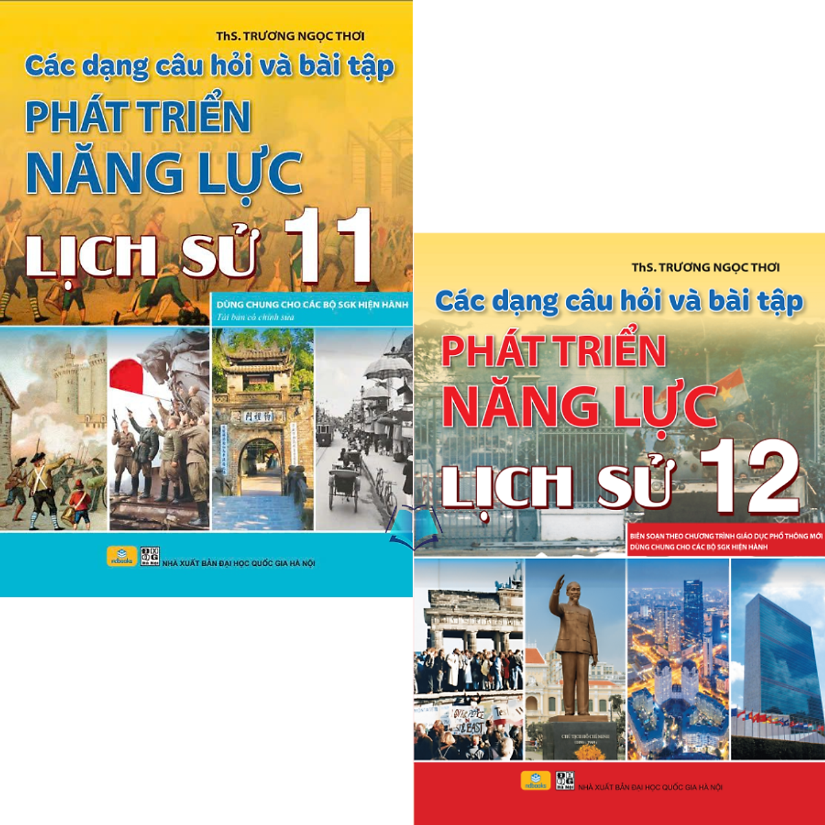Sách - Các Dạng Câu Hỏi Và Bài Tập Phát Triển Năng Lực Lịch Sử 11 12 - Theo Chương Trình Gdpt Mới