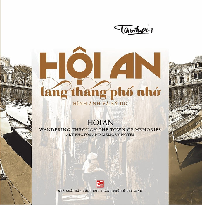 Hội An Lang Thang Phố Nhớ