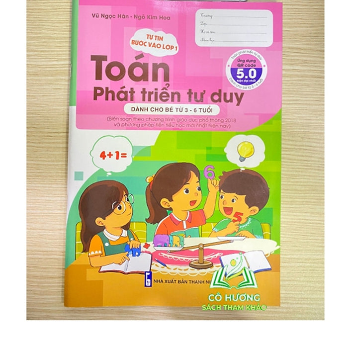 Sách - Tự Tin Bước Vào Lớp 1 Toán Phát Triển Tư Duy ( 3 - 6 Tuổi )