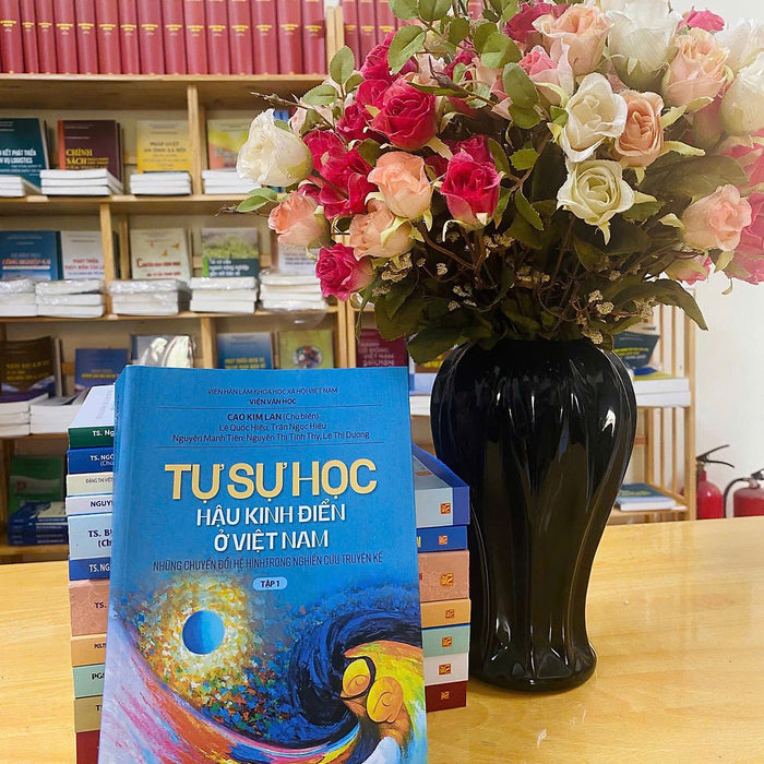 (Tập 1) Tự Sự Học Hậu Kinh Điển Ở Việt Nam: Những Chuyển Đổi Hệ Hình Trong Nghiên Cứu Truyện Kể – Cao Kim Lan – Nxb Khoa Học Xã Hội