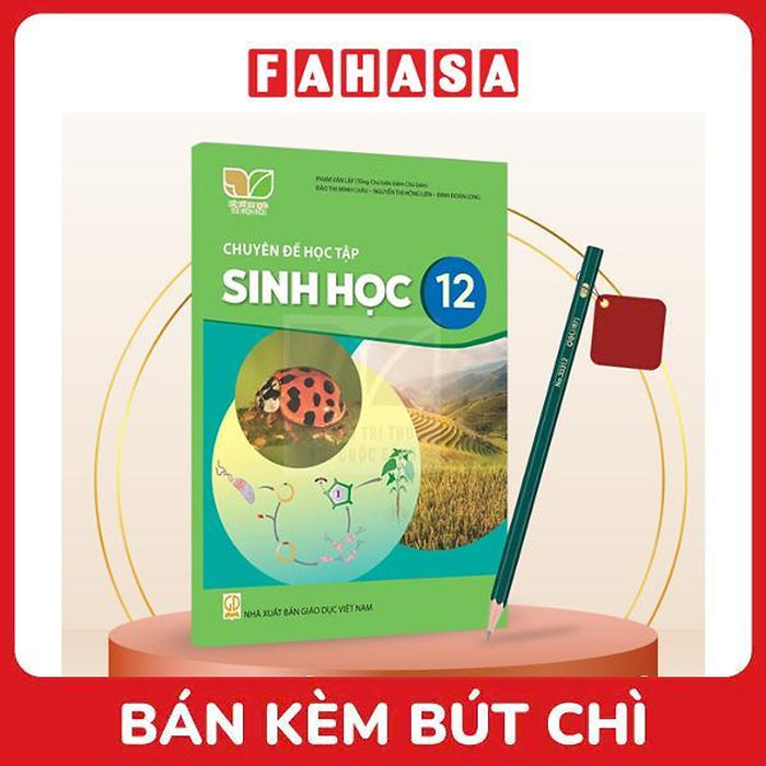 Sách Giáo Khoa Chuyên Đề Học Tập Sinh Học 12 (Kết Nối) (Chuẩn) - Kèm Bút Chì