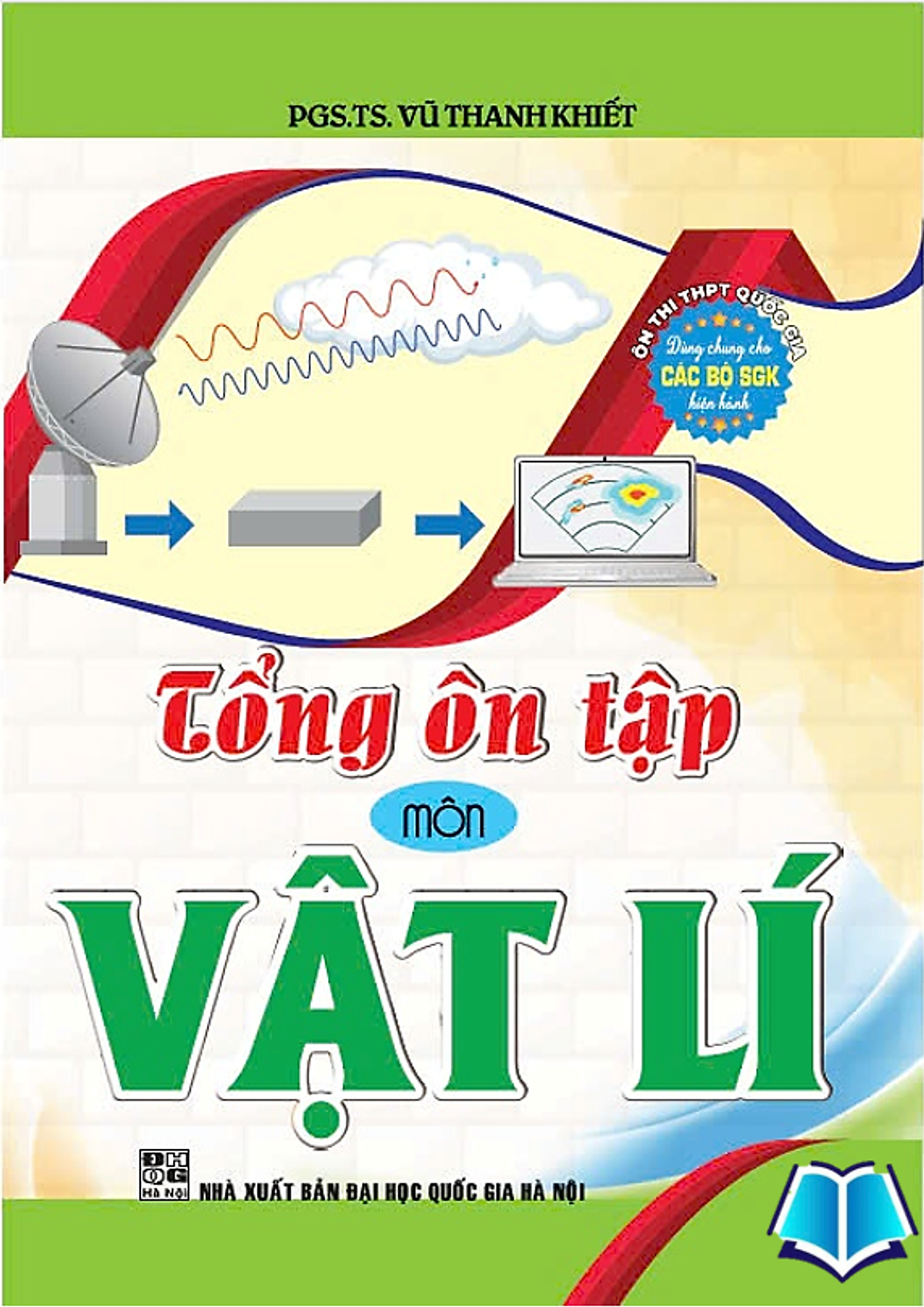 Sách - Tổng Ôn Tập Môn Vật Lí (Dùng Chung Các Bộ Sgk Hiện Hành) - Ha