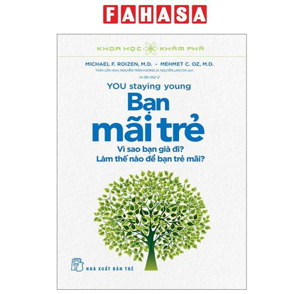 Sách - Khoa Học Khám Phá - You Stay Young - Bạn Mãi Trẻ
