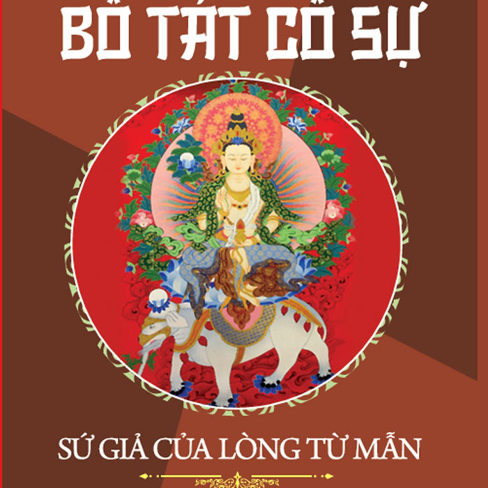 Bồ Tát Cố Sự - Sứ Giả Của Lòng Từ Mẫn - Huỳnh Thanh Bình - Nxb Tổng Hợp Hcm