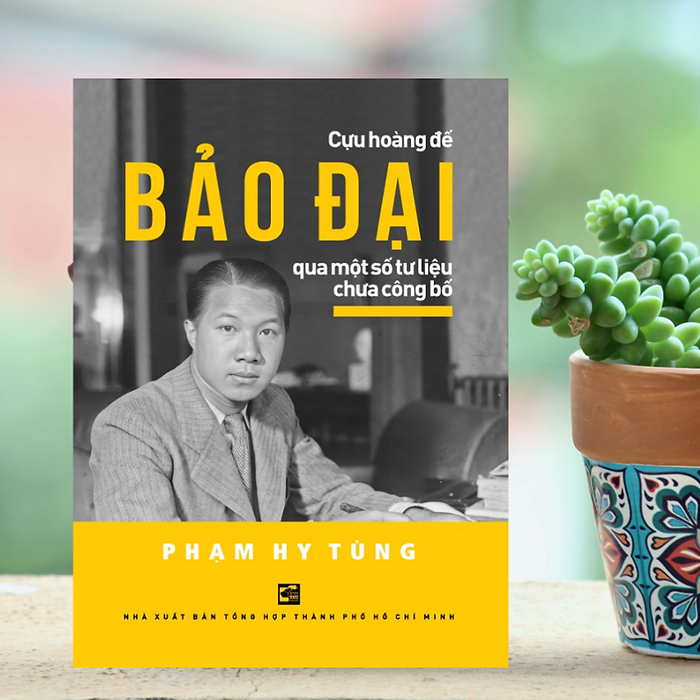 Sách - Cựu Hoàng Đế Bảo Đại - Qua Một Số Tư Liệu Chưa Công Bố - Phạm Hy Tùng - Nxb Tổng Hợp 199