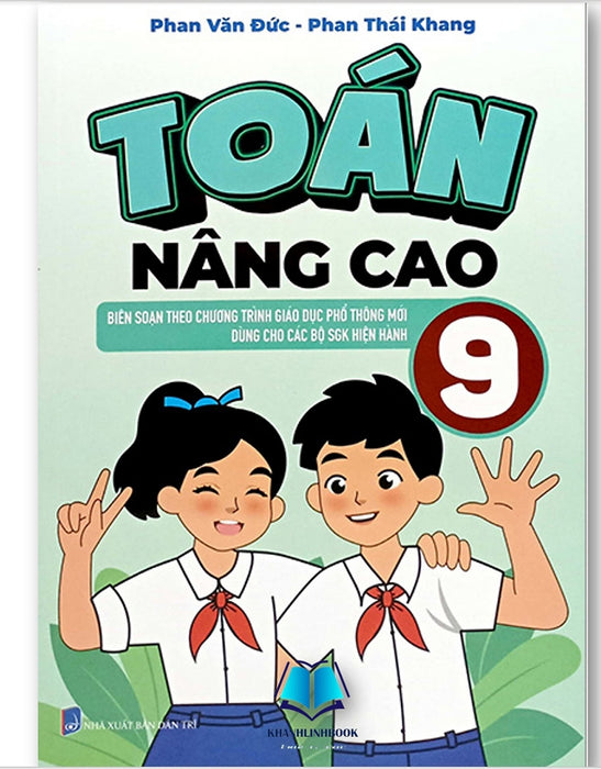 Toán Nâng Cao 9 ( Dùng Cho Các Bộ Sách Sgk Hiện Hành )