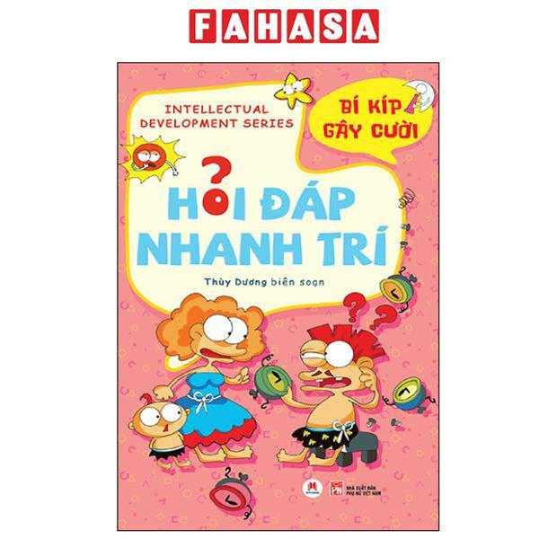 Sách - Hỏi Đáp Nhanh Trí - Bí Kíp Gây Cười (Tái Bản 2025)