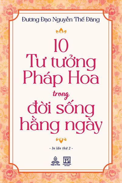 Sách 10 Tư Tưởng Pháp Hoa Trong Đời Sống Hằng Ngày