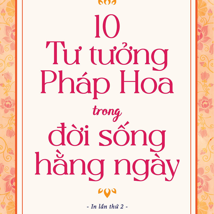 Sách 10 Tư Tưởng Pháp Hoa Trong Đời Sống Hằng Ngày