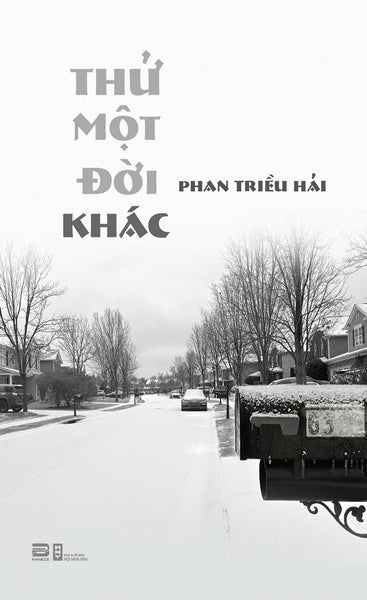 Thử Một Đời Khác - Phan Triều Hải