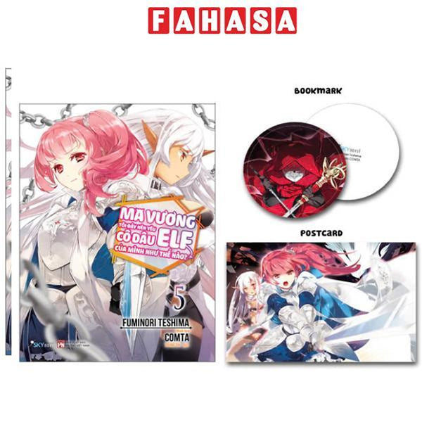 Sách - Ma Vương Tôi Đây Nên Yêu Cô Dâu Elf Của Mình Như Thế Nào? - Tập 5 - Tặng Kèm Bookmark + Postcard