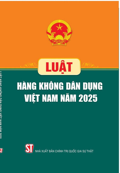 Luật Hàng Không Dân Dụng Việt Nam Năm 2025