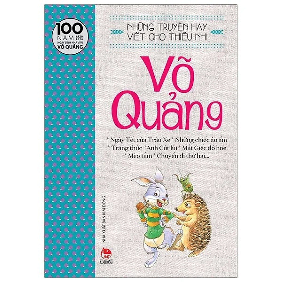 Những Truyện Hay Viết Cho Thiếu Nhi - Võ Quảng (Tái Bản 2019)