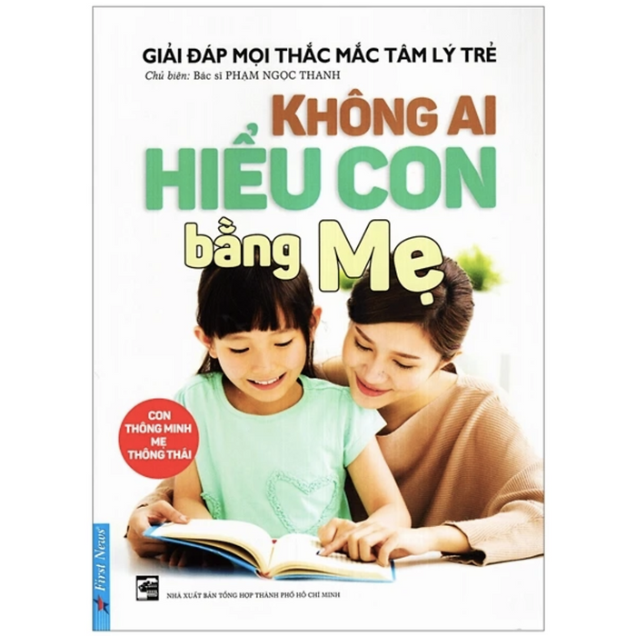 Sách Không Ai Hiểu Con Bằng Mẹ