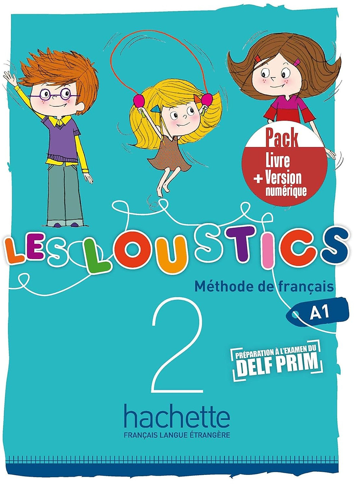 Sách Học Tiếng Pháp- Les Loustics 2 - Pack Livre De L'Eleve + Version Numerique (A1)
