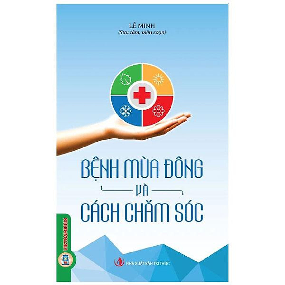 Sách - Bệnh Mùa Đông Và Cách Chăm Sóc