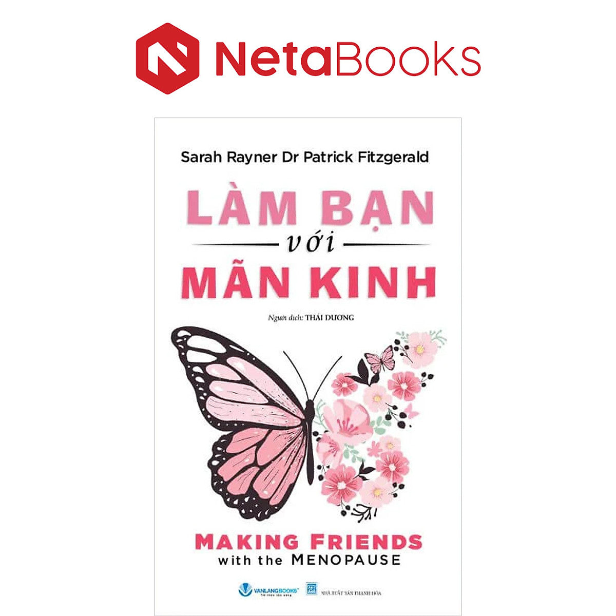 Làm Bạn Với Mãn Kinh - Sarah Rayner, Dr Patrick Fitzgerald