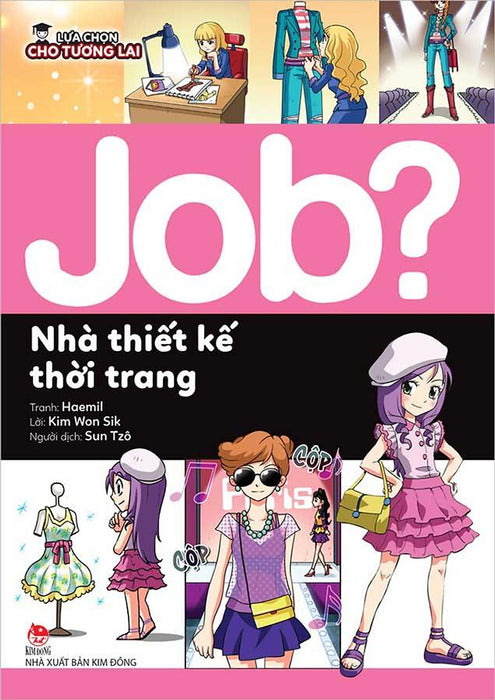 Lựa Chọn Cho Tương Lai - Job? Nhà Thiết Kế Thời Trang