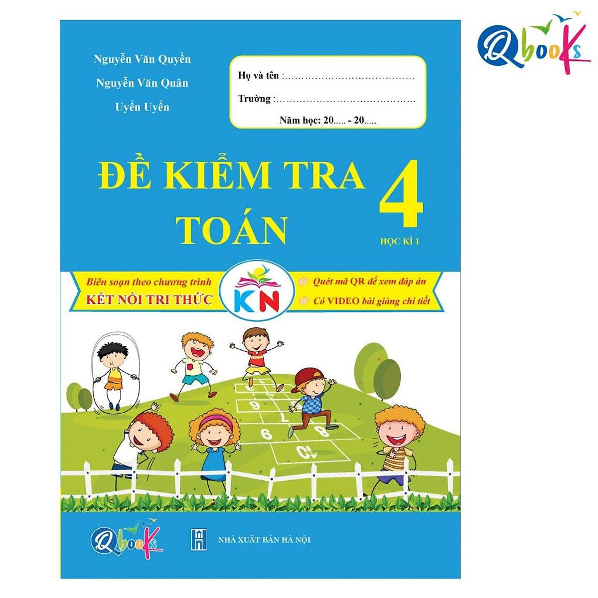 Đề Kiểm Tra Toán Lớp 4 - Học Kì 1 (Kết Nối Tri Thức Với Cuộc Sống) - Bản Quyền