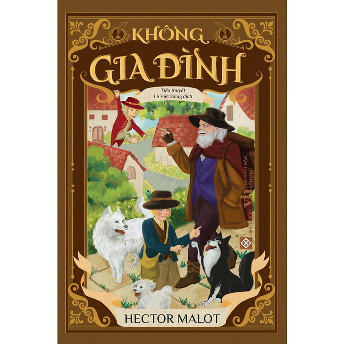 Không Gia Đình- Hector Malot - Lê Việt Dũng Dịch