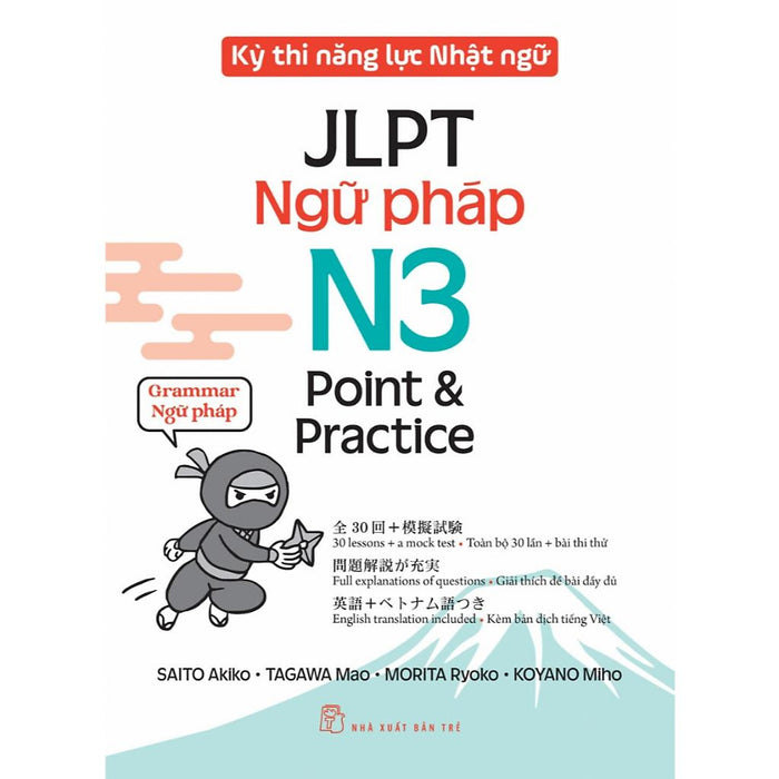 Sách - Kỳ Thi Năng Lực Nhật Ngữ Jlpt N3 Point & Practice: Ngữ Pháp (Nxb Trẻ)