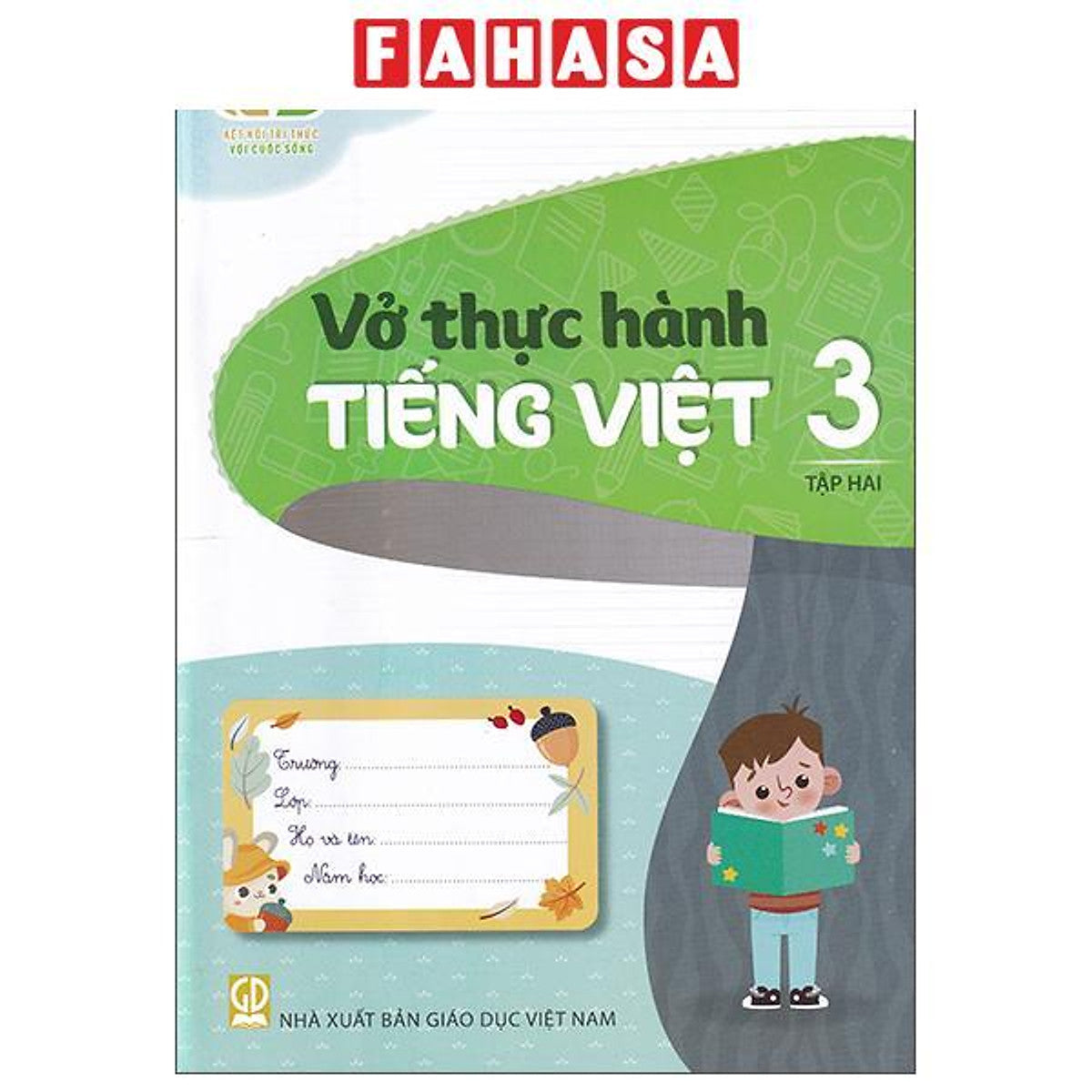 Sách - Vở Thực Hành Tiếng Việt 3 - Tập 2 (Kết Nối) (Chuẩn)