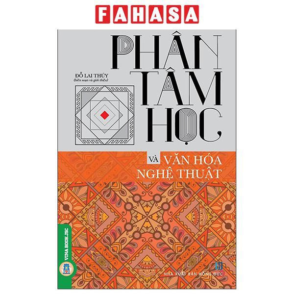 Sách - Phân Tâm Học Và Văn Hóa Nghệ Thuật