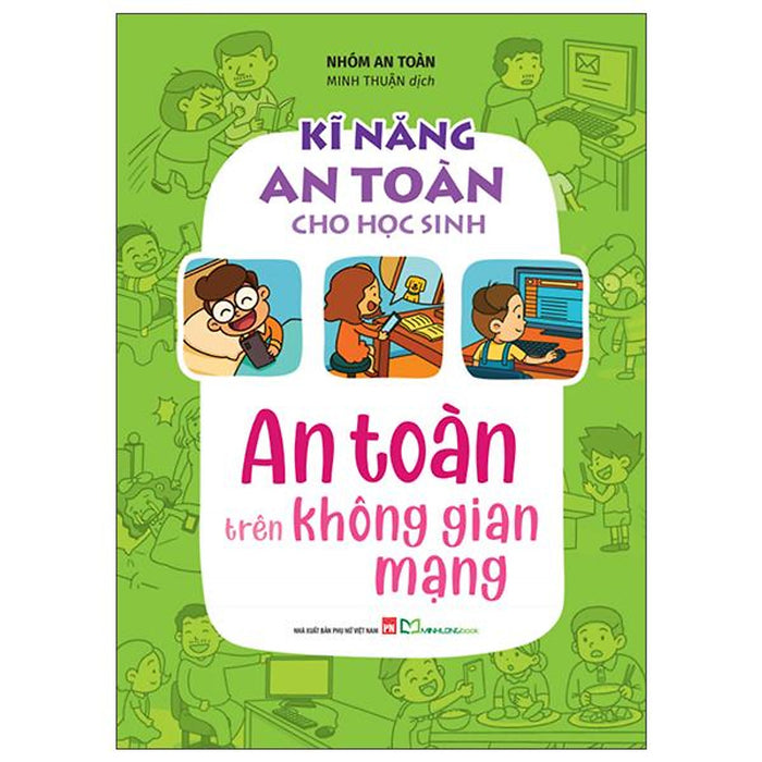 Sách - Kĩ Năng An Toàn Cho Học Sinh - An Toàn Trên Không Gian Mạng (Tái Bản 2026)