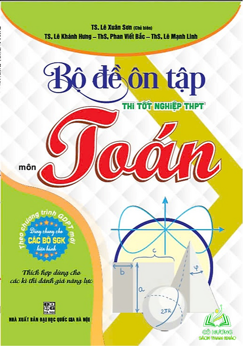 Sách - Bộ Đề Ôn Tập Thi Tốt Nghiệp Thpt Môn Toán (Thích Hợp Dùng Cho Các Kì Thi Đánh Giá Năng Lực) - Ha #Huongbook
