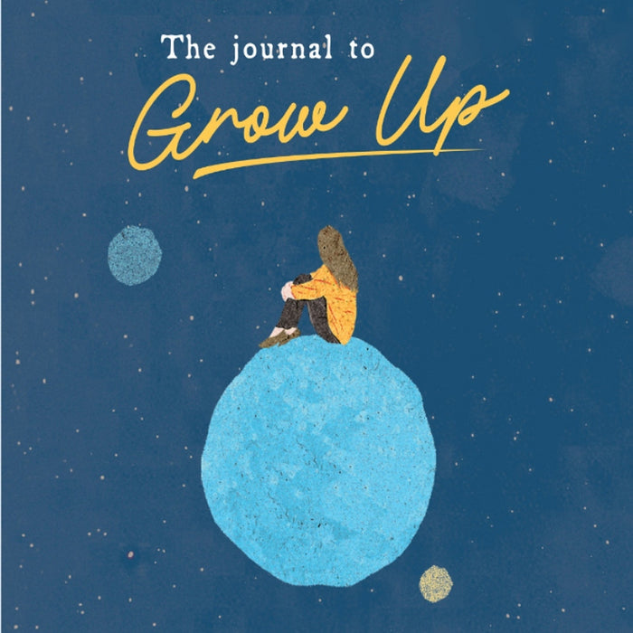 The Journal To Grow Up - Không Có Từ Dễ Dàng Trong Thế Giới Người Lớn (Song Ngữ)