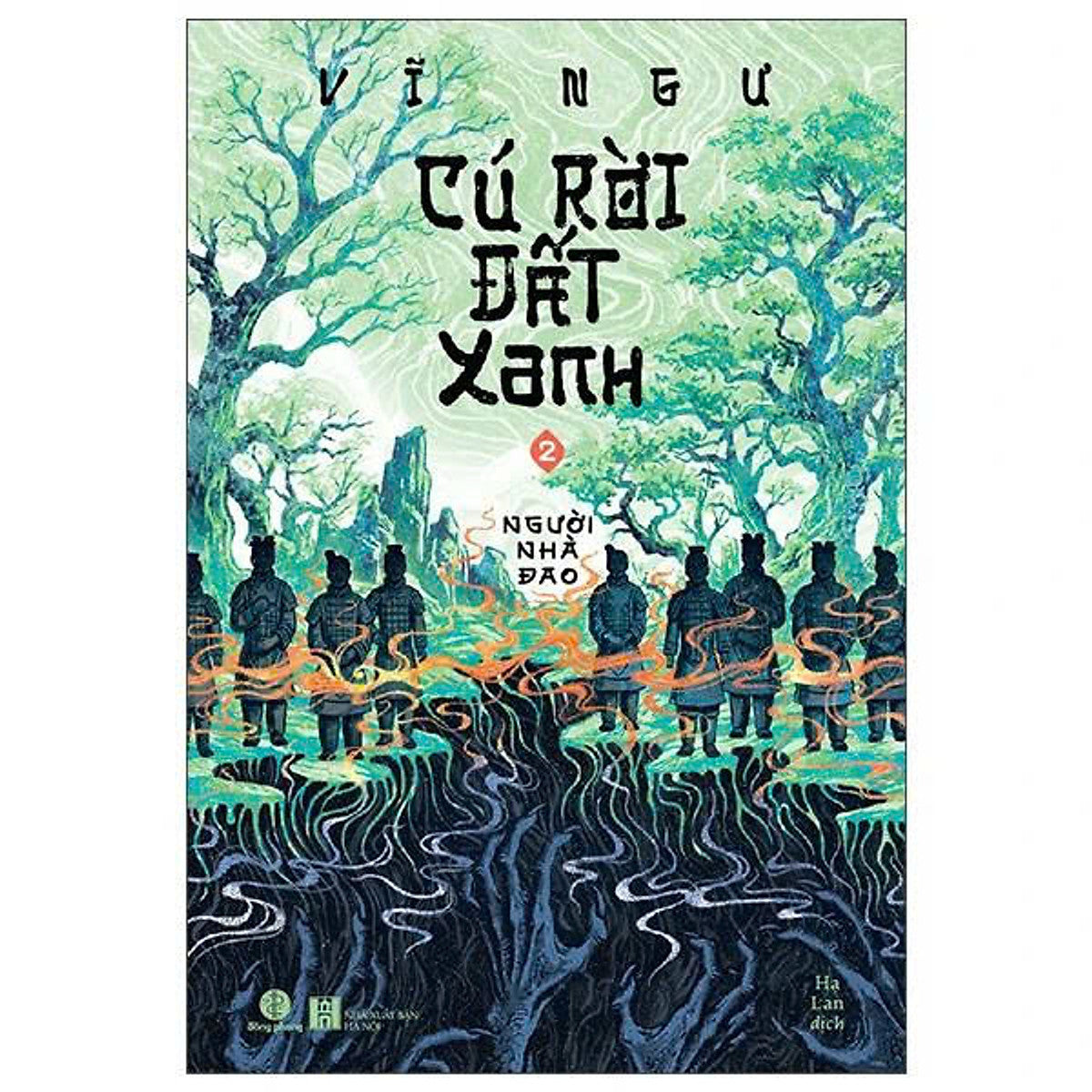 Cú Rời Đất Xanh 2 – Người Nhà Đao – Vĩ Ngư – Hạ Lan Dịch – Nhã Nam